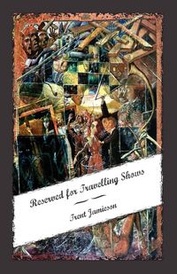 Produktbild: Reserved for Travelling Shows