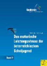 Produktbild: Das motorische Leistungsniveau der &ouml;sterreichischen Schuljugend