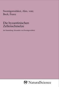 Produktbild: Die byzantinischen Zellenschmelze