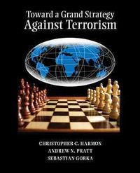 Produktbild: Toward a Grand Strategy Against Terrorism