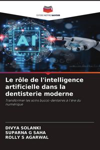 Produktbild: Le r&ocirc;le de l'intelligence artificielle dans la dentisterie moderne