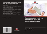 Produktbild: Techniques de contr&ocirc;le des stocks dans les histoires m&eacute;dicales