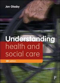 Produktbild: Understanding Health and Social Care (Fourth edition)