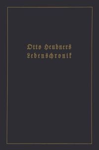 Produktbild: Otto Heubners Lebenschronik