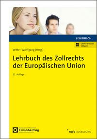 Produktbild: Lehrbuch des Zollrechts der Europ&auml;ischen Union