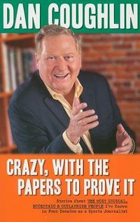 Produktbild: Crazy, with the Papers to Prove It