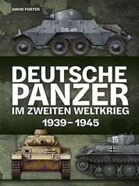 Produktbild: Deutsche Panzer im Zweiten Weltkrieg
