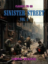 Produktbild: Sinister Street, Vol 1