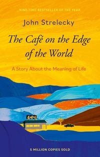Bild vom Artikel The Café on the Edge of the World vom Autor John P. Strelecky