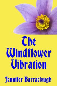 Produktbild: Windflower Vibration: A Story of Mystery, Medicine, Music and Romance