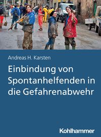 Produktbild: Einbindung von Spontanhelfenden in die Gefahrenabwehr