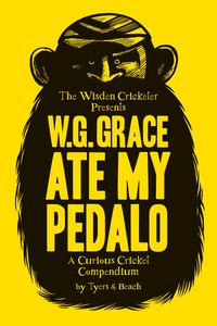 Produktbild: W.G. Grace Ate My Pedalo
