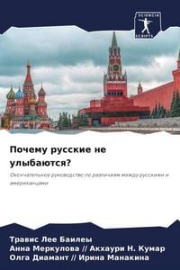 Produktbild: Pochemu russkie ne ulyba&uuml;tsq?