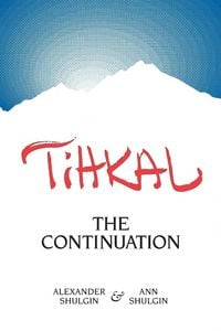 Produktbild: Tihkal: A Continuation