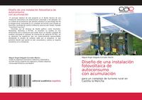 Produktbild: Dise&ntilde;o de una instalaci&oacute;n fotovoltaica de autoconsumo con acumulaci&oacute;n