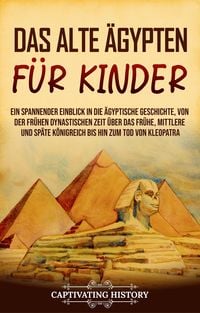 Produktbild: Das alte &Auml;gypten f&uuml;r Kinder