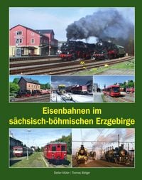 Produktbild: Eisenbahnen im s&auml;chsisch-b&ouml;hmischen Erzgebirge