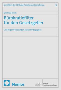 Produktbild: B&uuml;rokratiefilter f&uuml;r den Gesetzgeber