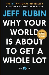 Produktbild: Why Your World Is About to Get a Whole Lot Smaller