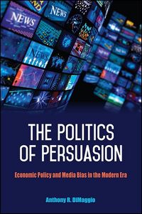 Produktbild: The Politics of Persuasion