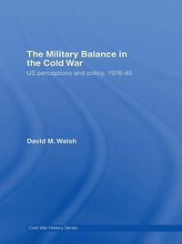 Produktbild: The Military Balance in the Cold War