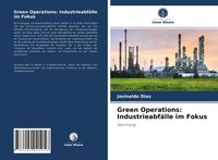 Produktbild: Green Operations: Industrieabf&auml;lle im Fokus