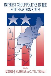 Produktbild: Interest Group Politics in the Northeastern States