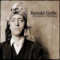 Produktbild: Rainald Grebe & Die Kapelle Der Vers&ouml;hnung