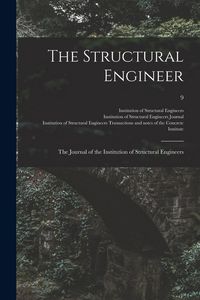Produktbild: The Structural Engineer; the Journal of the Institution of Structural Engineers; 9