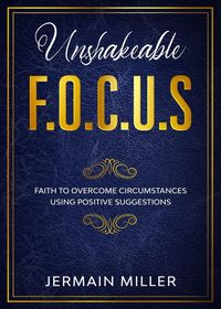 Produktbild: Unshakeable F.O.C.U.S