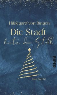 Produktbild: Hildegard von Bingen - Die Stadt hinter dem Stall