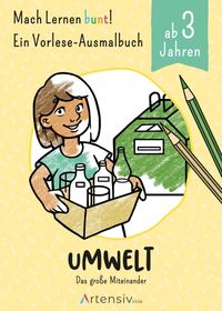 Produktbild: Umwelt - Ein Vorlese-Malbuch f&uuml;r Kinder ab 3 Jahren