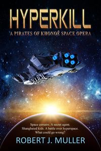 Produktbild: Hyperkill (The Pirates of Khono&euml;, #1)