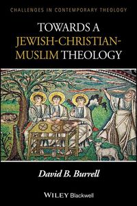 Produktbild: Towards a Jewish-Christian-Muslim Theology