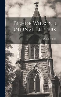 Produktbild: Bishop Wilson's Journal Letters