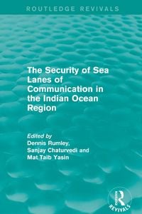 Produktbild: The Security of Sea Lanes of Communication in the Indian Ocean Region