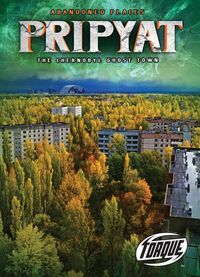 Produktbild: Pripyat : the Chernobyl Ghost Town