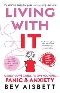 Produktbild: Living With It: A Survivor's Guide To Panic Attacks Revised Edition