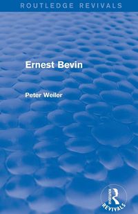 Produktbild: Ernest Bevin (Routledge Revivals)
