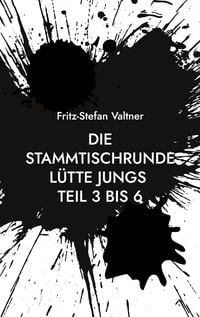 Produktbild: Die Stammtischrunde L&uuml;tte Jungs
