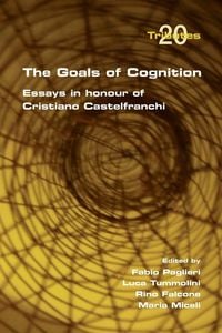 Produktbild: The Goals of Cognition. Essays in Honour of Cristiano Castelfranchi