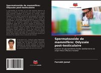 Produktbild: Spermatozo&iuml;de de mammif&egrave;re: Odyss&eacute;e post-testiculaire