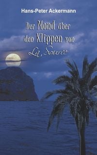 Produktbild: Der Mond &uuml;ber den Klippen von La Source