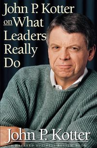Produktbild: John P. Kotter on What Leaders Really Do