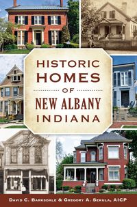 Produktbild: Historic Homes of New Albany, Indiana