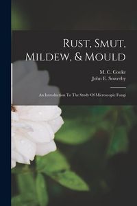Produktbild: Rust, Smut, Mildew, & Mould