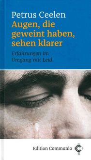 Produktbild: Augen, die geweint haben, sehen klarer