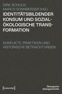 Produktbild: Identit&auml;tsbildender Konsum und sozial&ouml;kologische Transformation