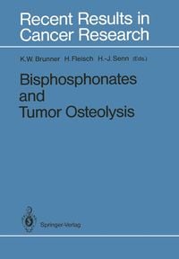 Produktbild: Bisphosphonates and Tumor Osteolysis