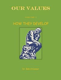 Produktbild: Our Values--How They Develop